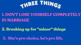 3 Things DONT LOSE YOURSELF IN MARRIAGE Complaining about quotminorquot things Incompatibilities [upl. by Amoeji307]