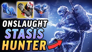 The INSANE Stasis Hunter Onslaught Build Destiny 2 Into The Light [upl. by Eiresed761]