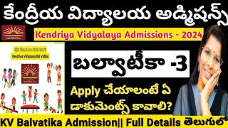 KV BALVATIKA 2024 NOTIFICATIONKV బల్వాటీకా Apply చేయాలంటే ఏ డాకుమెంట్స్ కావాలిMeeseva madamupdate [upl. by Healion]