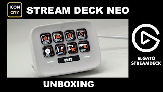 Unboxing Elgato Stream Deck Neo  iConCitycom  April 18th [upl. by Kho]