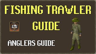 OSRS Fishing Trawler Guide  How To Get Anglers Outfit [upl. by Linis]