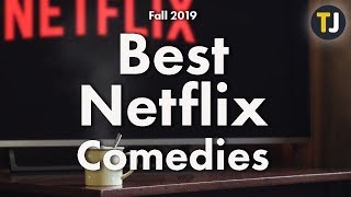 Our Favorite Comedies on Netflix  Fall 2019 [upl. by Haneeja]