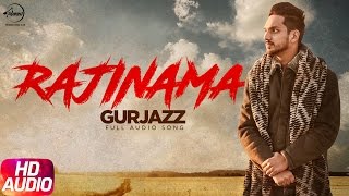 Rajinama Full Audio Song  Gurjazz  Punjabi Audio Song Collection  Speed Records [upl. by Akaenahs889]