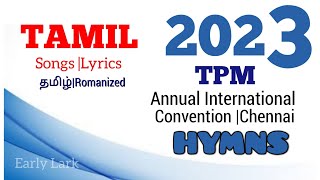 TPM TAMIL Songs 2023With LYRICS International Convention Songs Chennai [upl. by Bow165]