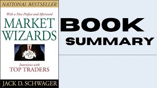 Market Wizards by Jack DSchwager  Book Summary  Stock Market  Trader  Investor [upl. by Myna]