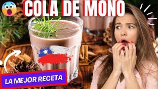 🐒🎄☕ quot¡Descubre el Secreto de la Mejor Cola de Mono Chileno Receta Tradicional para Navidad 🎅🇨🇱quot [upl. by Magree]