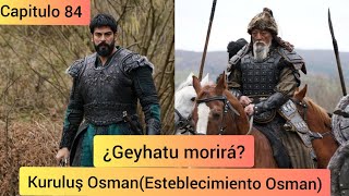 Kuruluş OsmanEsteblecimiento Osman Capitulo 84 en Español ¿Geyhatu morirá [upl. by Oberon158]