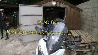 ROAD TRIP MOTO NORTERN IRELAND  TT 24 [upl. by Wyly]