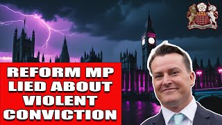 Reform UK MP Lies About Beating Partner [upl. by Wolff657]