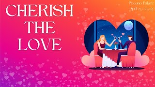 Cherish the Love 2024 [upl. by Aun]