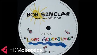 Bob Sinclar Feat Gary Nesta Pine  Love Generation Club Mix 2005 [upl. by Zavras]