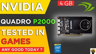 QUADRO P2000 4 GB Gaming Test  NVIDIA Quadro P2000 Benchmarks on Games [upl. by Analak180]