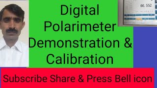 Digital polarimeter Demonstration and Calibration by sucrose [upl. by Nuahsel]