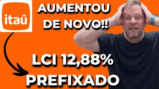 Rendimento da LCI Banco Itaú TURBINADO Aumentaram mais os rendimentos do Itaú [upl. by Bealle]