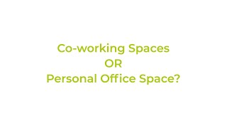 Coworking Spaces Vs Private Office Space [upl. by Marras227]