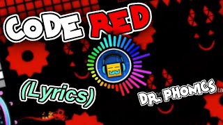 Lyrics Dr Phonics  Code Red 💖 Geometry Dash Music Lyrics  Español  English [upl. by Letniuq]