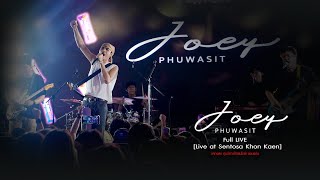 Full Concert โจอี้ ภูวศิษฐ์ Joey Phuwasit Live at Sentosa Khon Kaen [upl. by Ittam575]