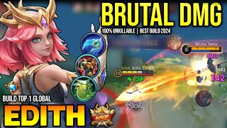 EDITH BEST BUILD 2024  BUILD TOP GLOBAL EDITH GAMEPLAY  MOBILE LEGENDS✓ [upl. by Akimit295]