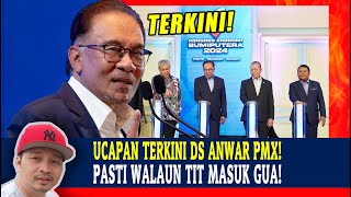 terkini UCAPAN MANTAP DS ANWAR PMX PASTI WALAUN TIT MASUK GUA [upl. by Giordano]