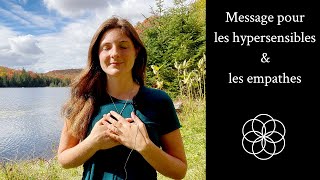 Message pour les hypersensibles et les empathies  Moins permet plus [upl. by Zarla]