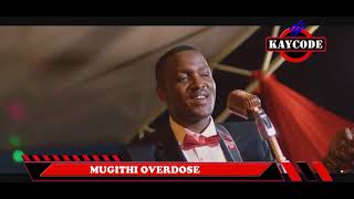 SEPT 2019 MUGITHI OVERDOSE MIX VOL 5 UTUKU UMWE DJ KAYCODE GATUTURA KATEMPA MIKE RUA SAMIDOH [upl. by Ekul258]