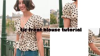 Blouse Sewing Tutorial Tie Front [upl. by Annyahs679]