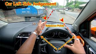 Car Left Right Side Judgement Practical Driving Tricks [upl. by Asilrahc]