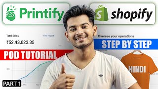 Printify x Shopify Full Print on Demand Tutorial in Hindi  Shopify Connect Kaise kare [upl. by Blondell]