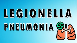 Legionella Infection [upl. by Haynor]