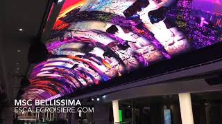 MSC Bellissima  Promenade  Dome LED Galleria Bellissima [upl. by Ettenot188]