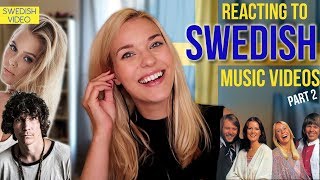 REACTING TO SWEDISH MUSIC VIDEOS part 2 [upl. by Rollins]