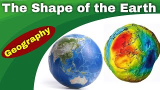 The Shape of the Earth  Geoid shape of Earth [upl. by Analah]