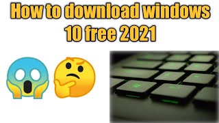 How to download windows 10 free 2021 technicalbhonu windows10 laptop ampcomputer user❤❤ [upl. by Kile]