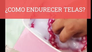 Cómo endurecer telas con 3 ingredientes Como se endurece telas utilizando cola escolar [upl. by Hiasi227]