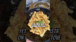 Feta cheese Pasta Recipe On Induction Stove cookingasmr asmr cooking pasta recipe shorts [upl. by Lael]