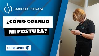 ¿CÓMO CORREGIR MI POSTURA [upl. by Cartan]