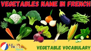 List Of Vegetables In French  French Vegetables Vocabulary French Fundamental Lessons  9 [upl. by Airalav705]