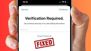 How to Fix App Store Verification Required  Tap Continue and Sign in to View Billing Information [upl. by Tynan266]