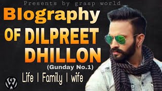 Dilpreet Dhillon Birthday Biography Age Family amp Wiki  Celebrity Born [upl. by Acimad]