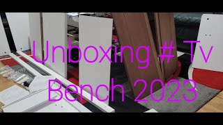 Unboxing  TV Bench 2023 [upl. by Akienaj]