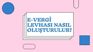 e Vergi Levhası Nasıl Oluşturulur [upl. by Marijo951]