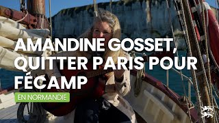 Amandine Gosset quitter Paris pour Fécamp [upl. by Thorstein840]