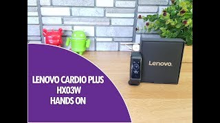 Lenovo Cardio Plus HX03W Smart Band Unboxing and Hands on [upl. by Seana529]