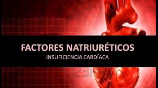 Insuficiencia cardíaca  Factores natriuréticos [upl. by Rolland]