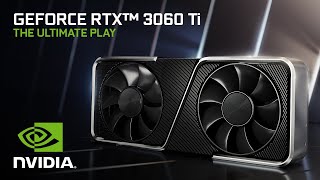 Introducing the GeForce RTX 3060 Ti  The Ultimate Play [upl. by Mellen493]