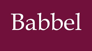 How to Pronounce Babbel Correctly in German [upl. by Junko793]