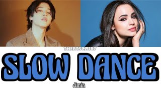 “Slow Dance” Jimin ft Sofia Carson lyrics [upl. by Schwitzer522]