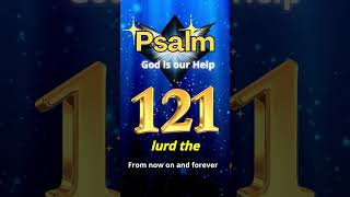 Psalm 121 God is our help [upl. by Deyas603]