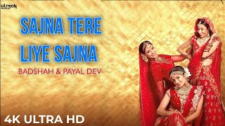 Sajna Tere Liye Sajna Full Video Song  Yeh Choodi Kangna  Bas Tere Liye Paayi Hai Paayi Hai [upl. by Greg]