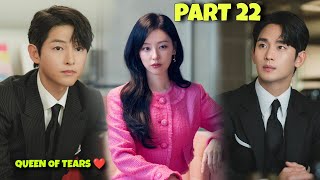 Part 22  Domineering Wife ❤ Handsome Husband  Queen of Tears Korean Drama Explained in Hindi [upl. by Cerelly632]